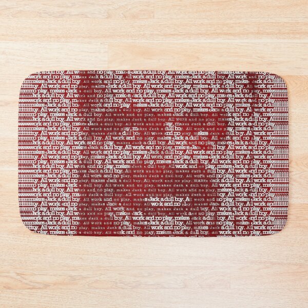 Item preview, All work and no play makes Jack a dull boy designed and sold by RoguegraFX.