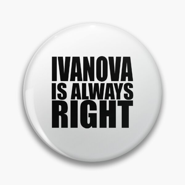 Item preview, Ivanova is always right! designed and sold by otismaximilian.