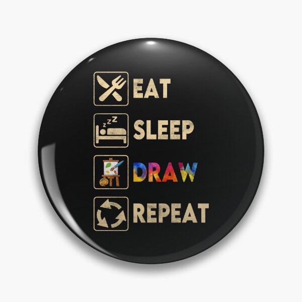 Item preview, Artists Eat Sleep Draw Repeat Art Drawing designed and sold by mainana78.