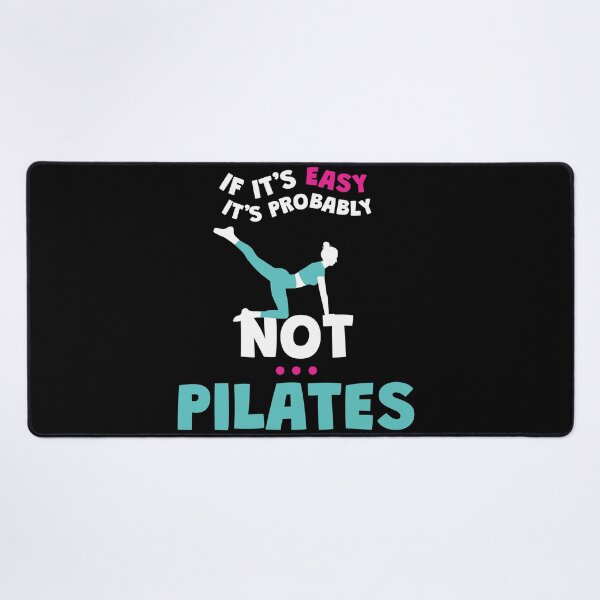Item preview, If It is Easy It is Probably Not Pilates designed and sold by MooonTees.