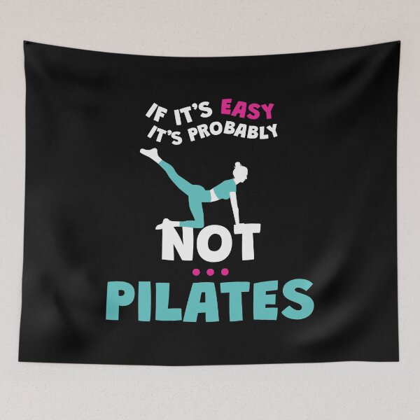 Item preview, If It is Easy It is Probably Not Pilates designed and sold by MooonTees.