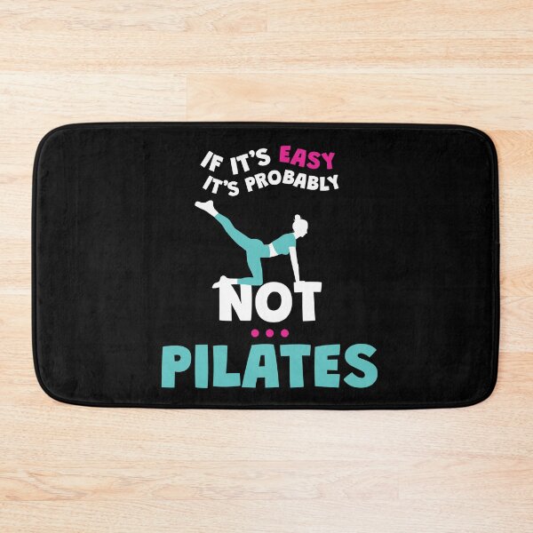 Item preview, If It is Easy It is Probably Not Pilates designed and sold by MooonTees.