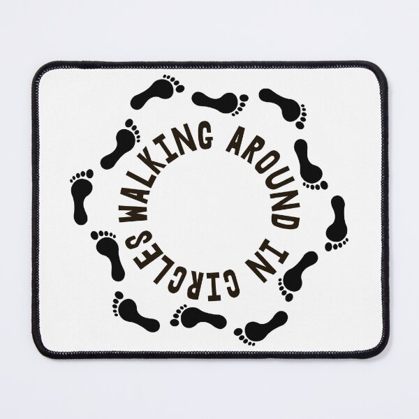 Item preview, Walking around in Circles designed and sold by Totalthrive.