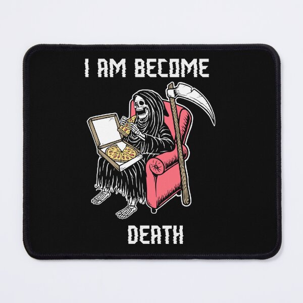 Item preview, i am become death designed and sold by Kuki-shop.