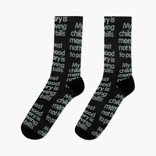 Item preview, My best childhood memory is not having to pay bills. v.3 designed and sold by x1brett.