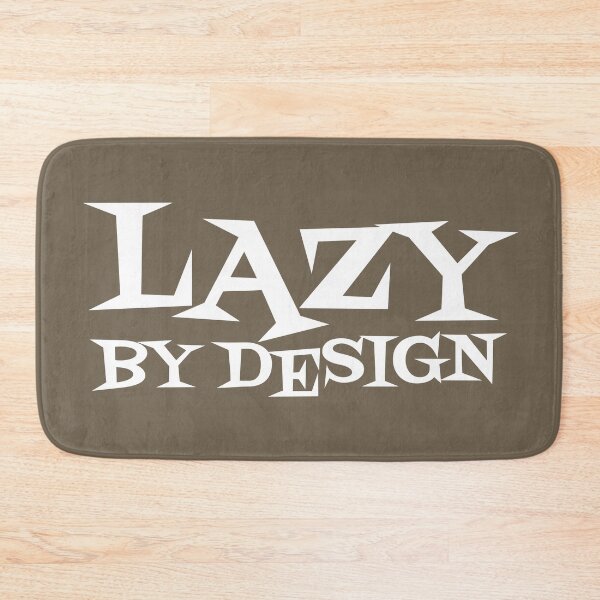 Item preview, Lazy by design - wh designed and sold by reIntegration.