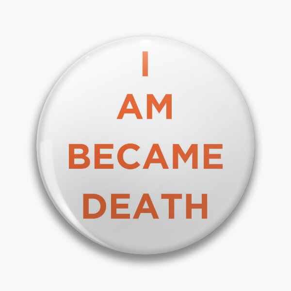 Item preview, I am became death designed and sold by PODbyNihar.
