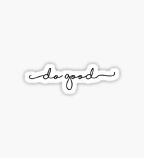 Do Good Sticker