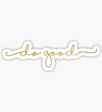 Do good sticker Sticker