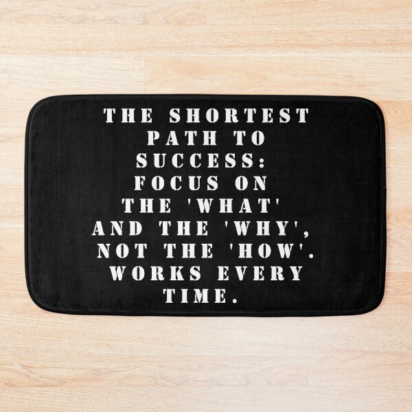 Item preview, The shortest path to success - focus on the 'what' and the 'why', not the 'how'. Works every time.  designed and sold by FlutterByH.