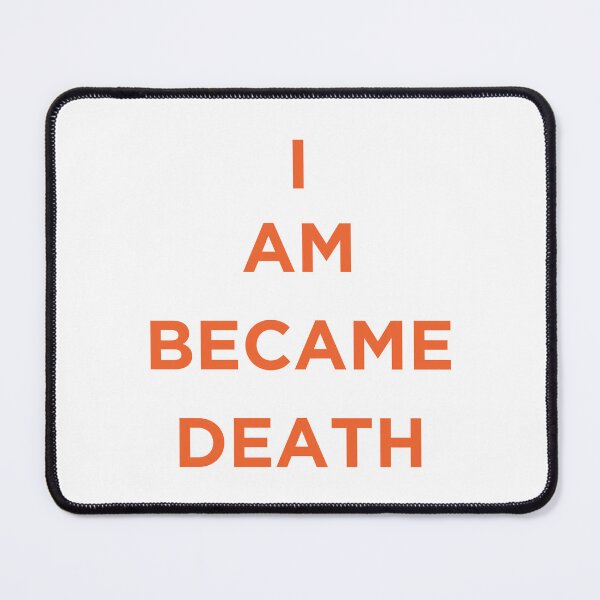 Item preview, I am became death designed and sold by PODbyNihar.