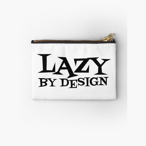 Item preview, Lazy by design - bk designed and sold by reIntegration.