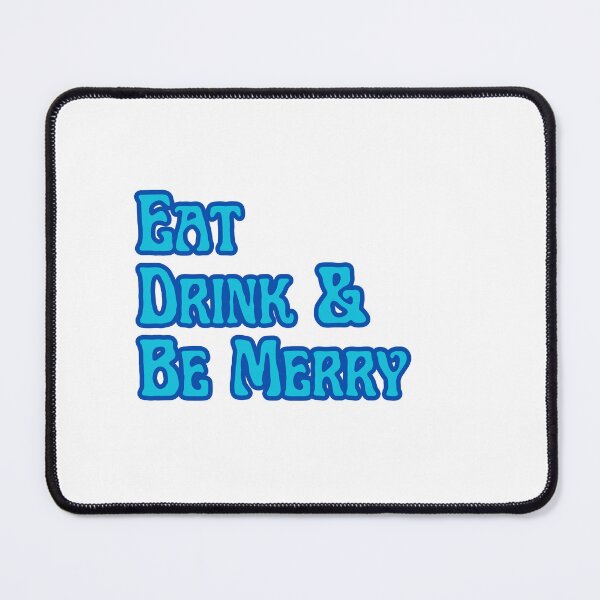 Item preview, Eat, Drink, & Be Merry- DMB  designed and sold by nattyygoosee.