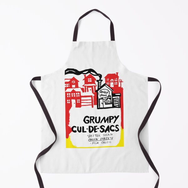 Item preview, Quiet Down, Grumpy Cul-De-Sacs Better Than Mean Streets designed and sold by ShirlySturm.