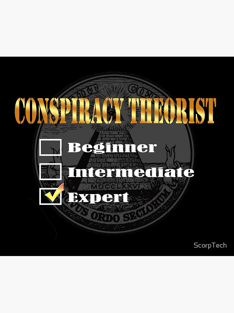 Artwork view, Conspiracy Theorist level - Expert designed and sold by Alan James