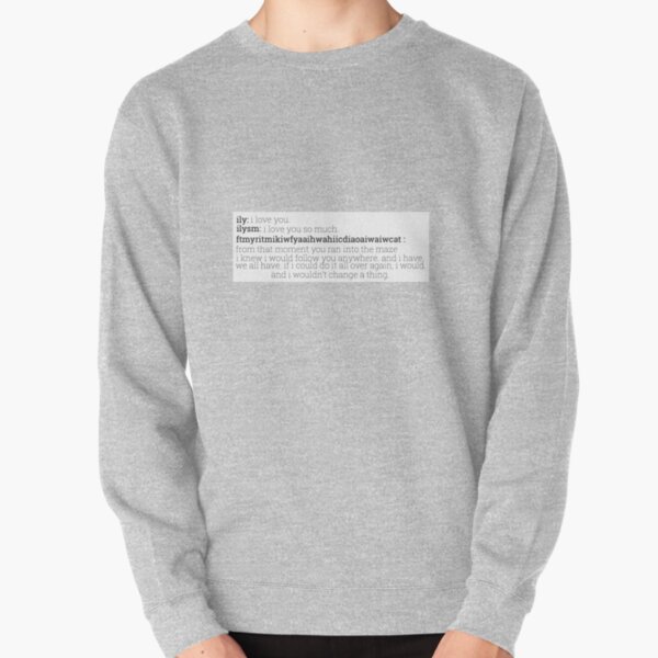the maze runner - 'ily' Pullover Sweatshirt