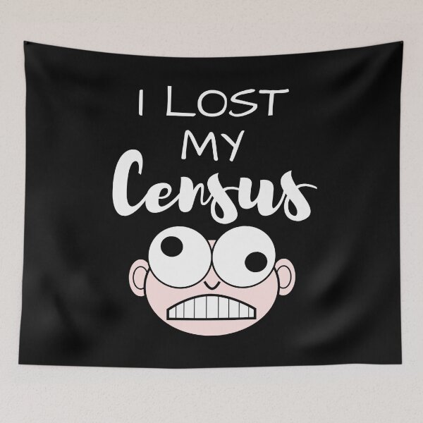 Item preview, I Lost My Census designed and sold by EzeNwanyi.