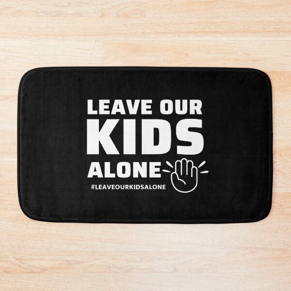 Item preview, Leave Our Kids Alone - Hands Off Our Kids designed and sold by ViewerEqualsPhoton.