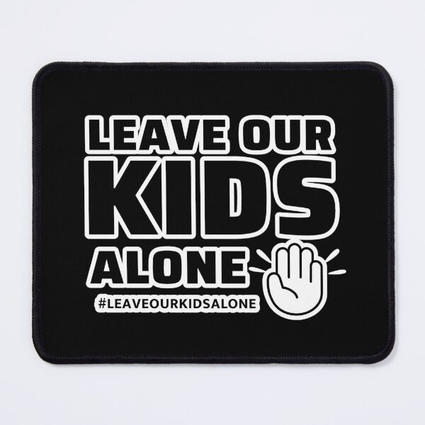 Item preview, Leave Our Kids Alone - 1MillionMarch4Children designed and sold by ViewerEqualsPhoton.