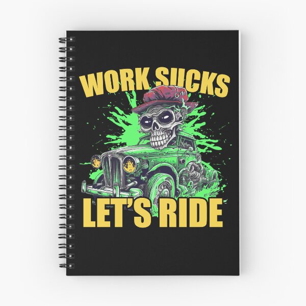 Item preview, Work Sucks Let's Ride designed and sold by TheCrazyBear.