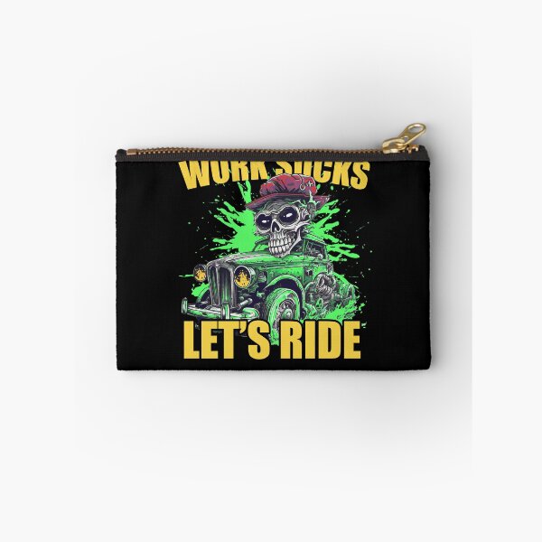 Item preview, Work Sucks Let's Ride designed and sold by TheCrazyBear.