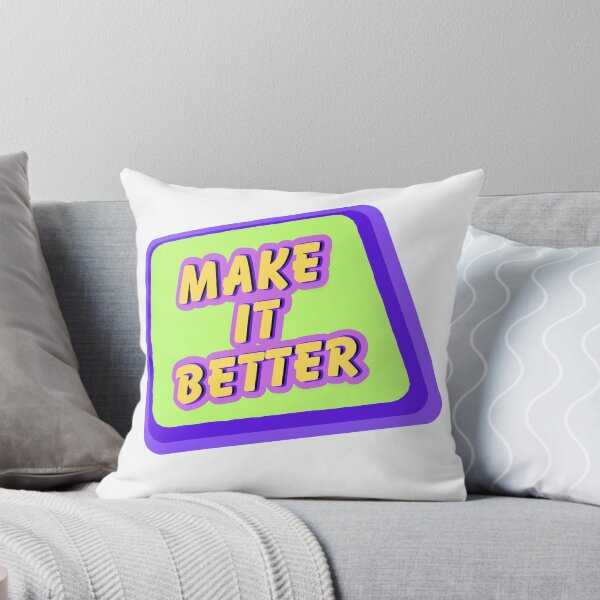 Item preview, Make It Better designed and sold by VirtualFaries.