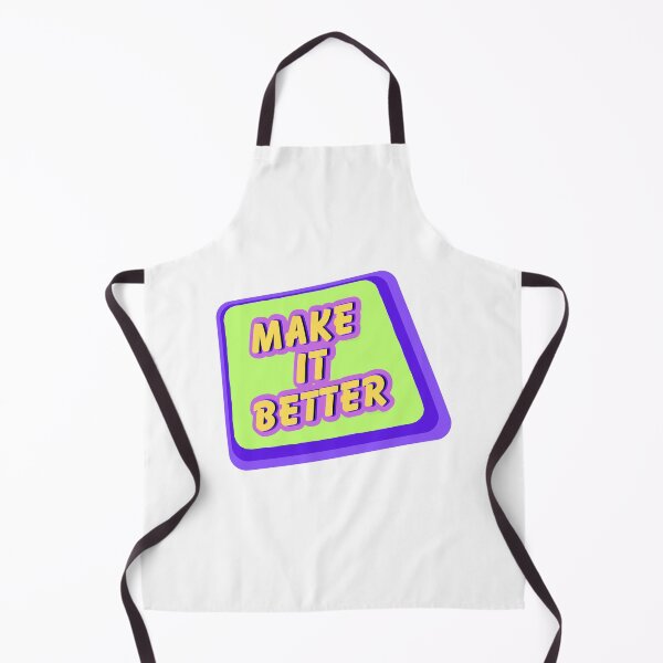 Item preview, Make It Better designed and sold by VirtualFaries.