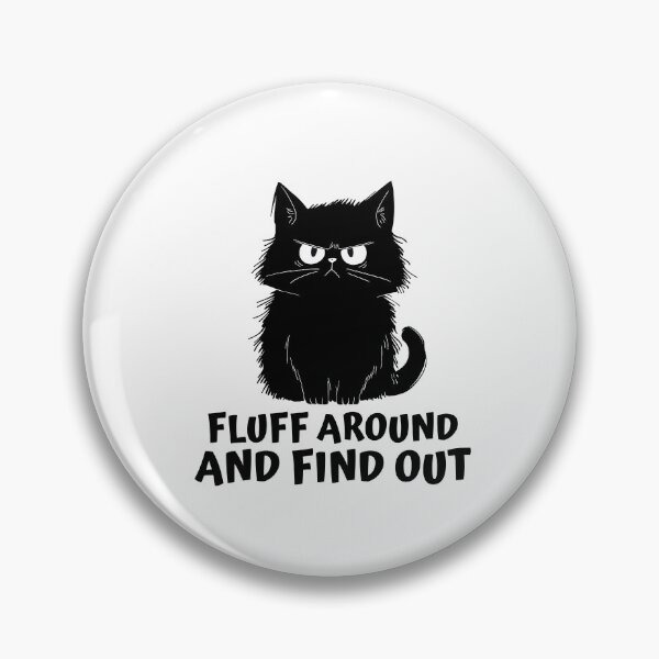 Item preview, Fluff Around and Find Out Funny Classic T-Shirt designed and sold by design-animals.