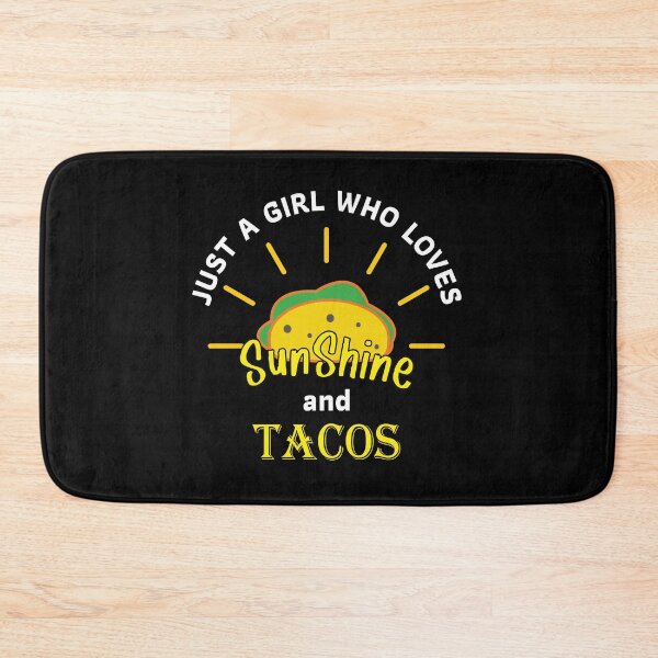 Item preview, Just A Girl Who Loves Sunshine and Tacos designed and sold by ParadiM-eadors-.