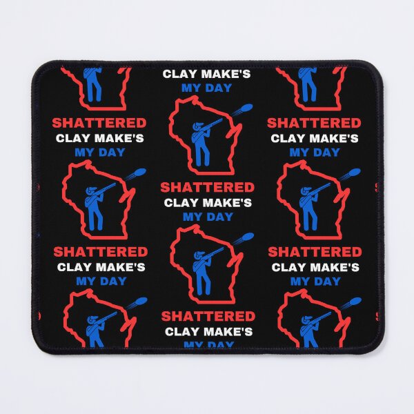 Item preview, Shattered Clay Makes My Day designed and sold by WoodburyLake.