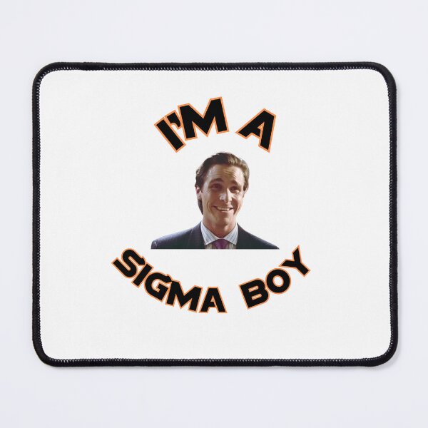 Item preview, I'm a Sigma Boy designed and sold by BullShitShop23.