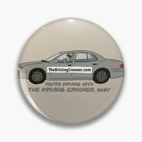 Item preview, You’re Driving With The Driving Crooner Baby designed and sold by thebcarts.