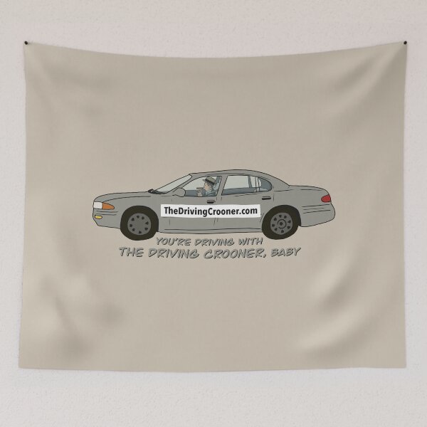 Item preview, You’re Driving With The Driving Crooner Baby designed and sold by thebcarts.