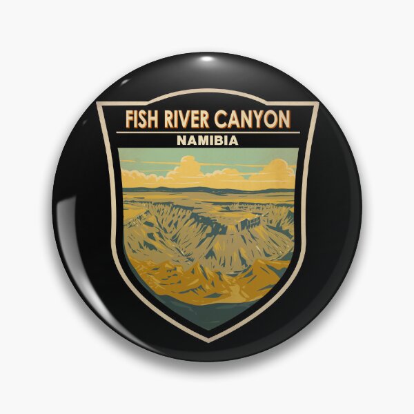 Item preview, Fish River Canyon Namibia Badge designed and sold by KrisSidDesigns.