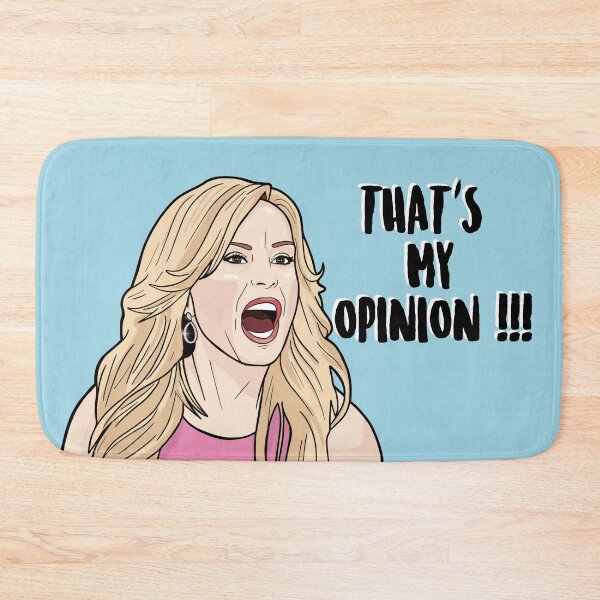 Item preview, That's My Opinion !!! - Tamra Judge - The Real Housewives of Orange County designed and sold by PopShopDesignFR.