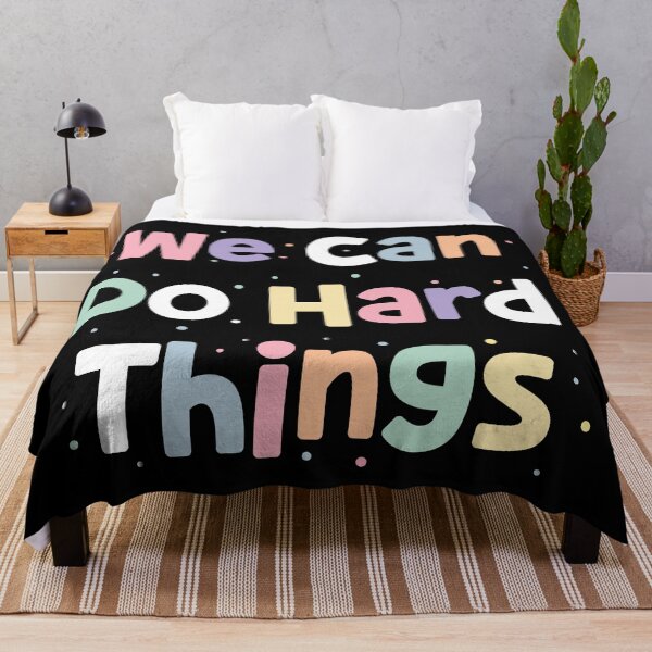 Item preview, We can do hard things designed and sold by ElLocoMus.