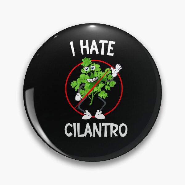 Item preview, I hate cilantro designed and sold by SunnyFunnyArt.