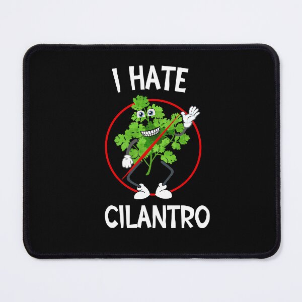 Item preview, I hate cilantro designed and sold by SunnyFunnyArt.