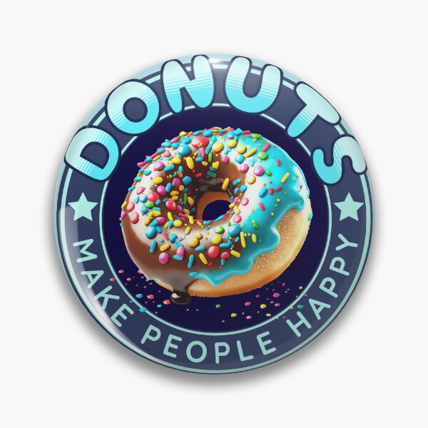 Item preview, Donuts Make People Happy - Somebody Somewhere Netflix show designed and sold by HaggisVitae.