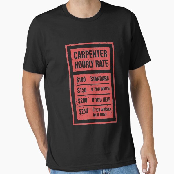 Item preview, Funny Carpenter Hourly Rate designed and sold by Jam Jar.