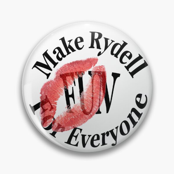 Item preview, Make Rydell Fun For Everyone! designed and sold by Morton Designs.