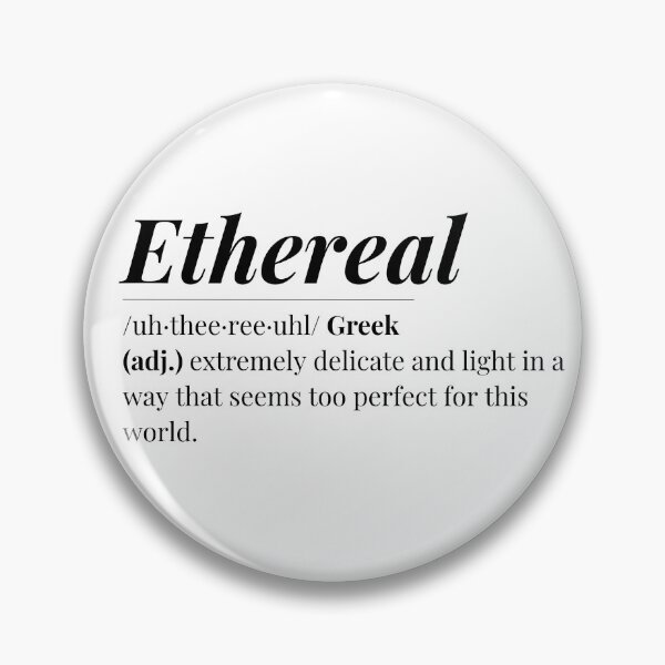 Item preview, Ethereal Word Definition  designed and sold by Feather n'  Ink.