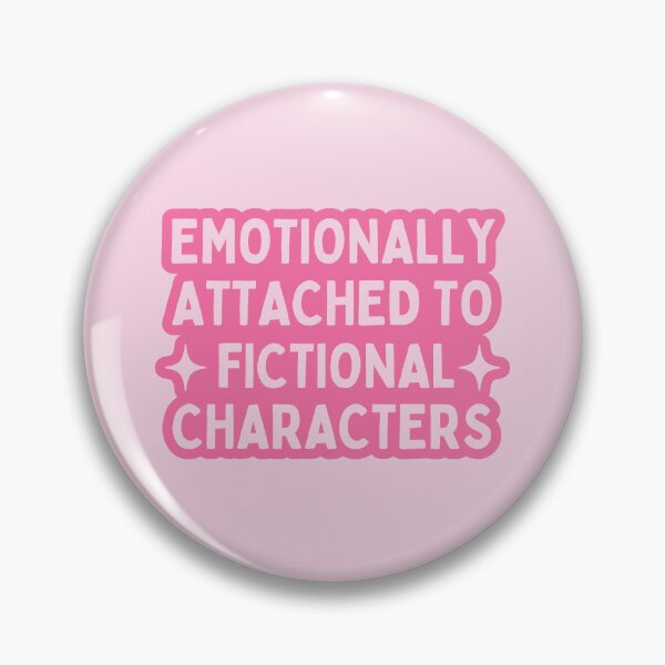 Item preview, emotionally attached to fictional characters - cute pink designed and sold by catdiasart.