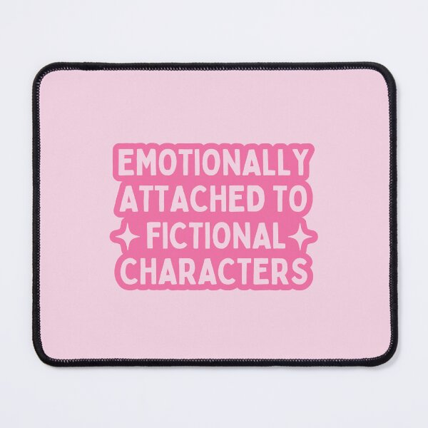 Item preview, emotionally attached to fictional characters - cute pink designed and sold by catdiasart.