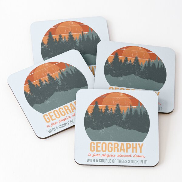 Item preview, Geography is just physics slowed down designed and sold by AbigarTaylor.