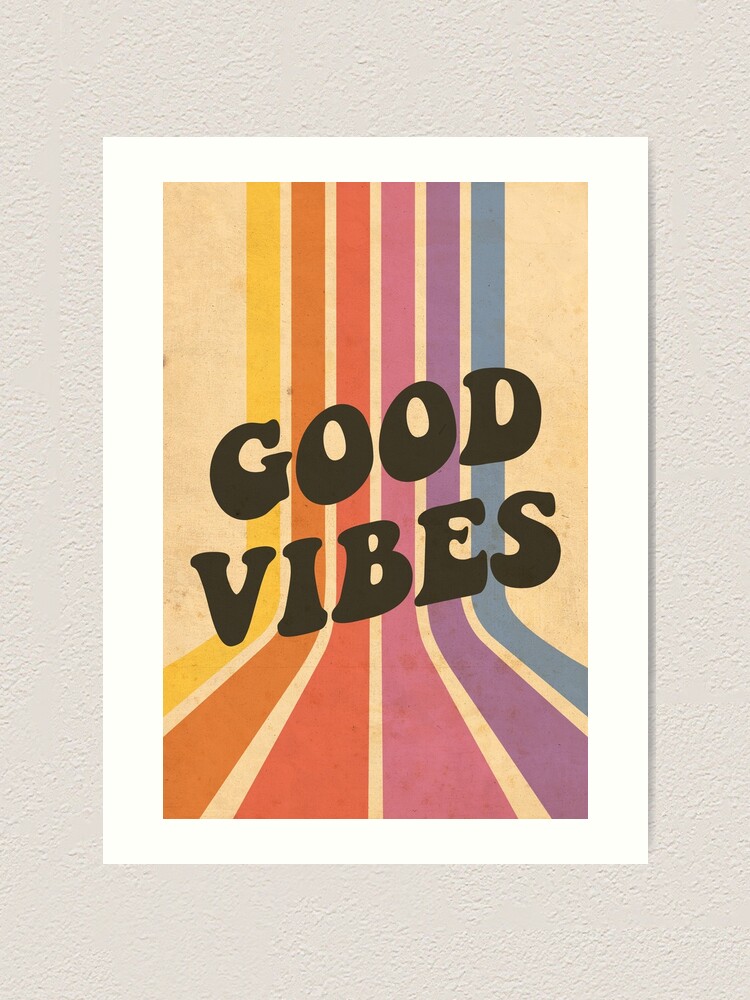 Good Vibes Art Print By Emmalougraphics Redbubble