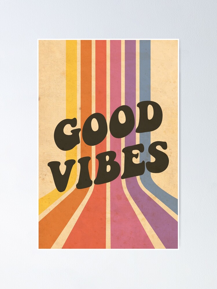 Alternate view of Good Vibes Poster