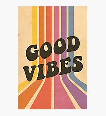 Good Vibes Photographic Print