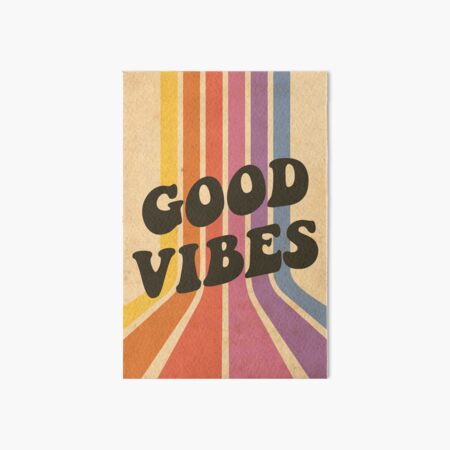 Good Vibes Art Board Print