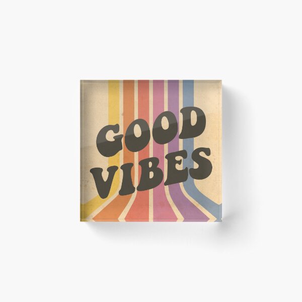 Good Vibes Acrylic Block